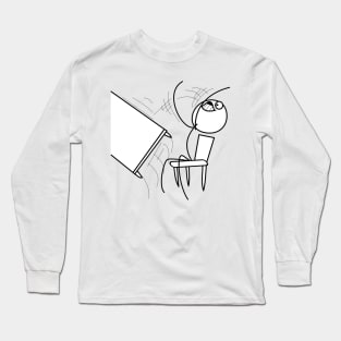 Table Flip Meme Long Sleeve T-Shirt